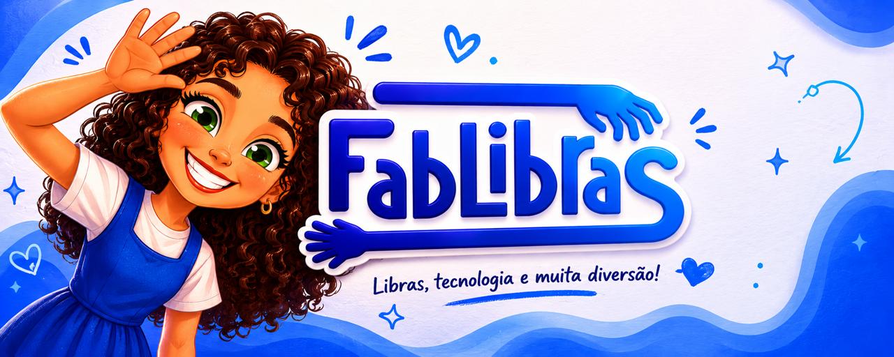 FabLibras — Aprenda Libras e transforme vidas